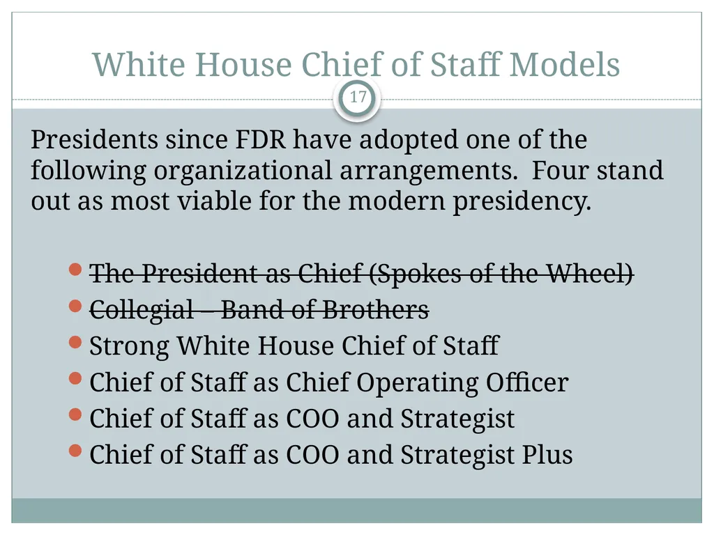 The White House Staff: General Observations The - slide 17 of 45