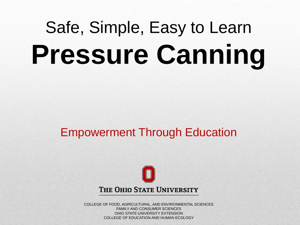 Safe, Simple, Easy to Learn Pressure Canning - slide 1 of 38