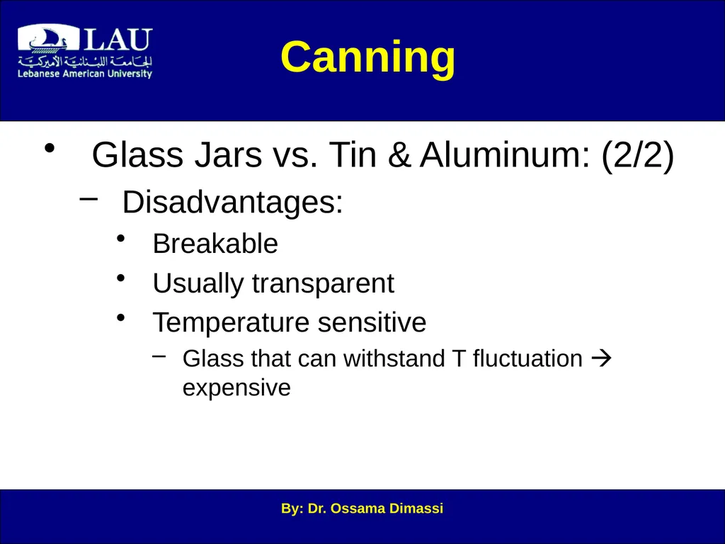 By: Dr. Ossama Dimassi Canning Introduction to - slide 12 of 34
