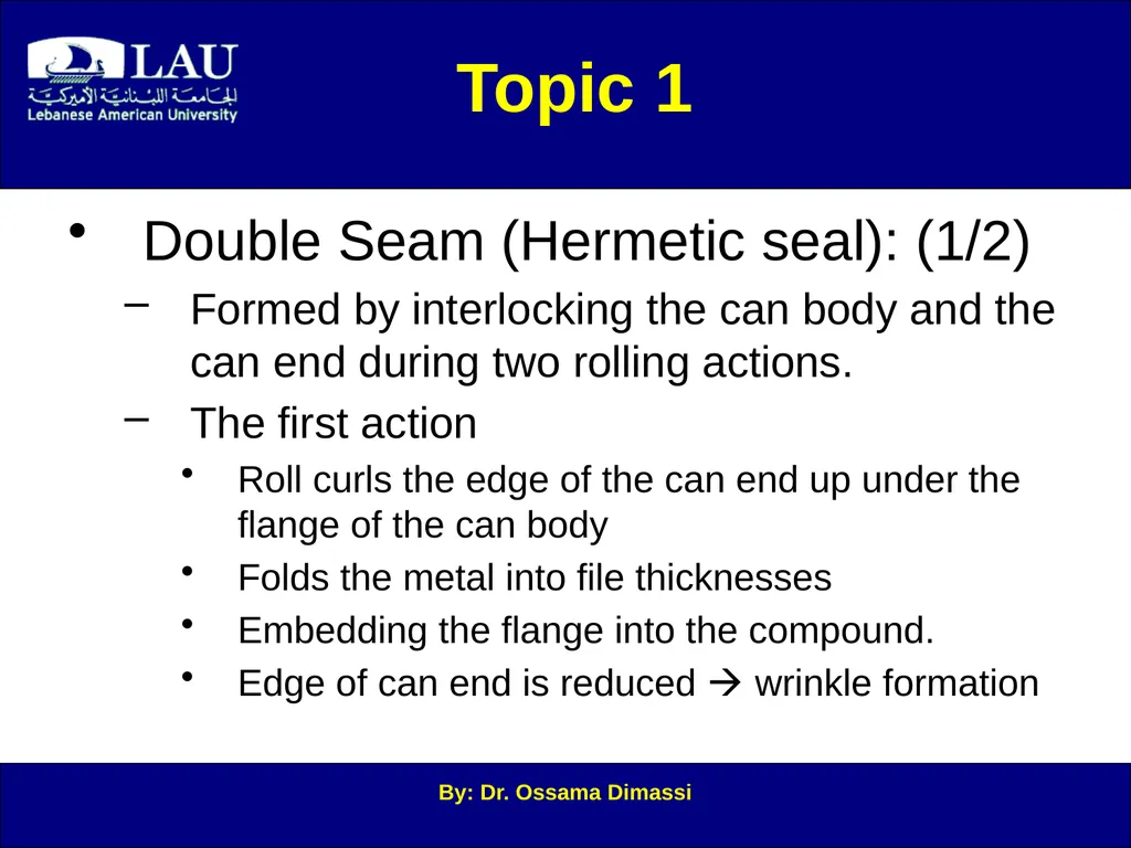 By: Dr. Ossama Dimassi Canning Introduction to - slide 17 of 34