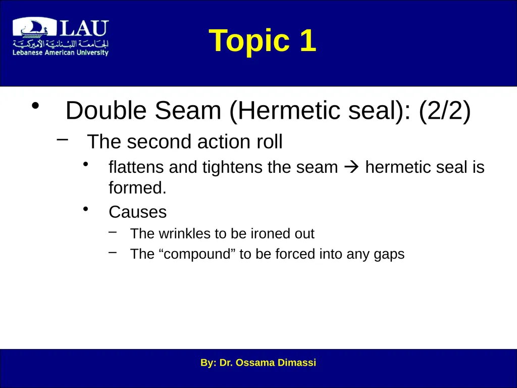 By: Dr. Ossama Dimassi Canning Introduction to - slide 18 of 34