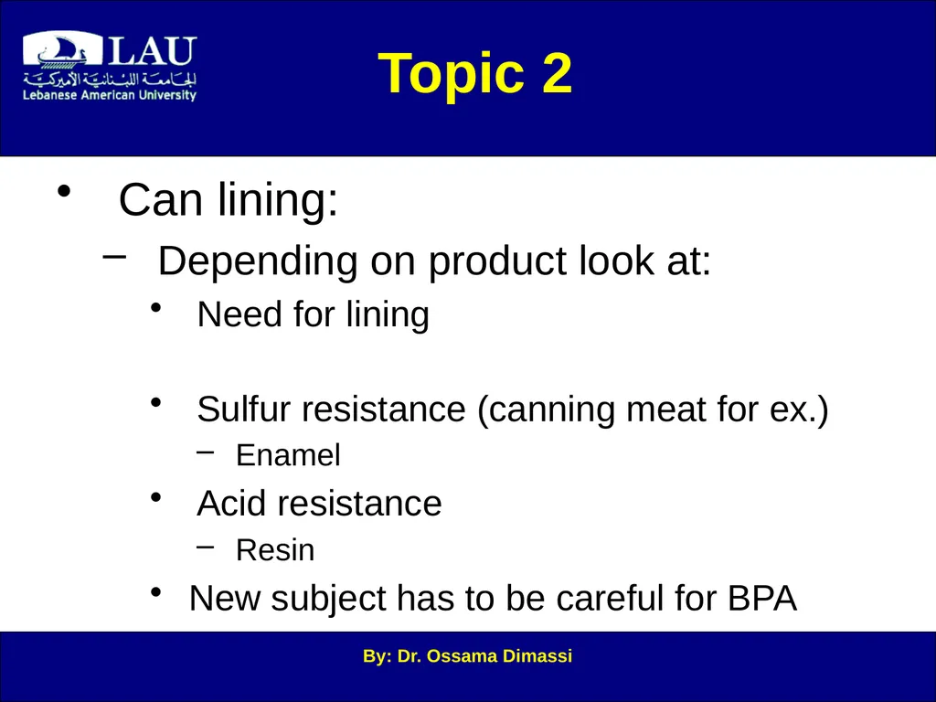 By: Dr. Ossama Dimassi Canning Introduction to - slide 21 of 34