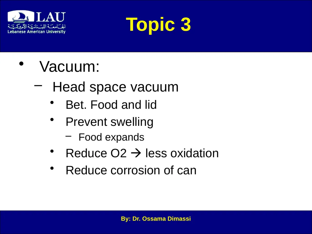 By: Dr. Ossama Dimassi Canning Introduction to - slide 22 of 34