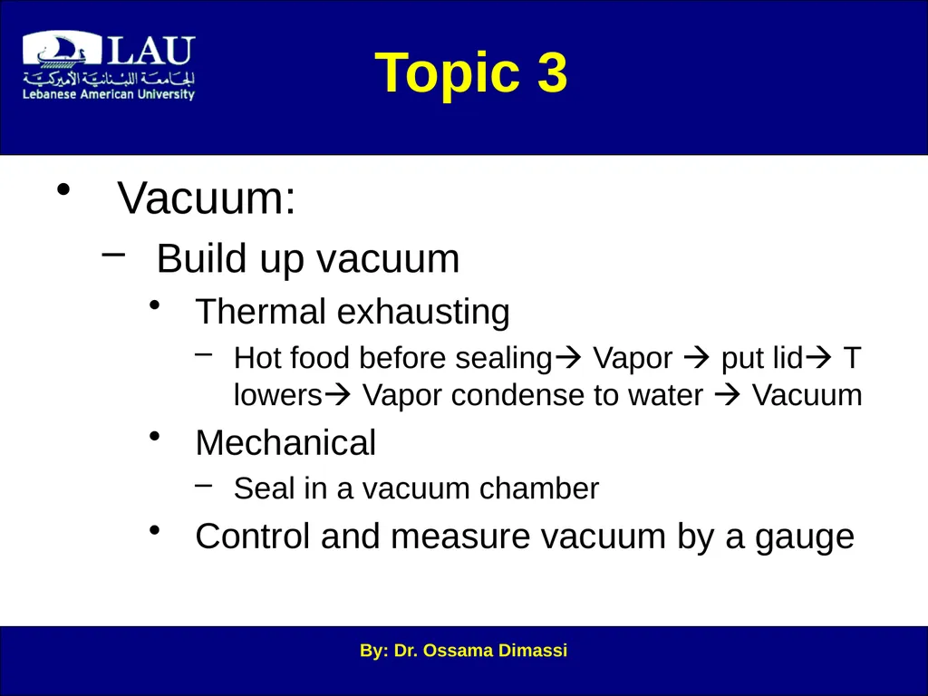 By: Dr. Ossama Dimassi Canning Introduction to - slide 23 of 34