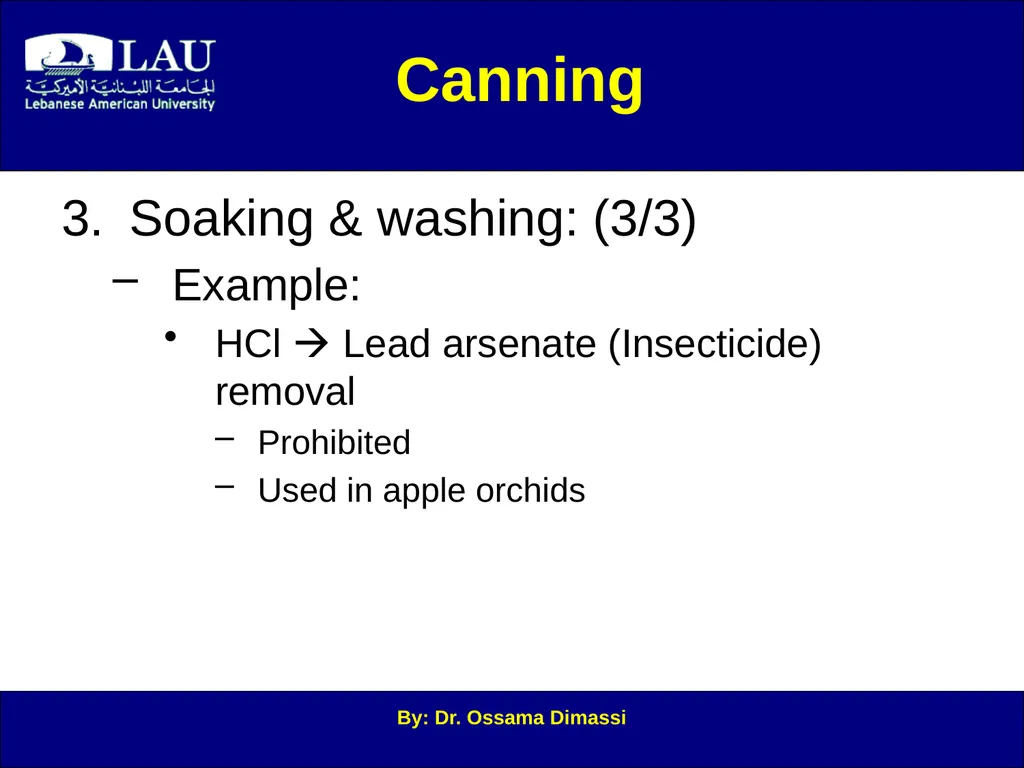 By: Dr. Ossama Dimassi Canning Introduction to - slide 6 of 34