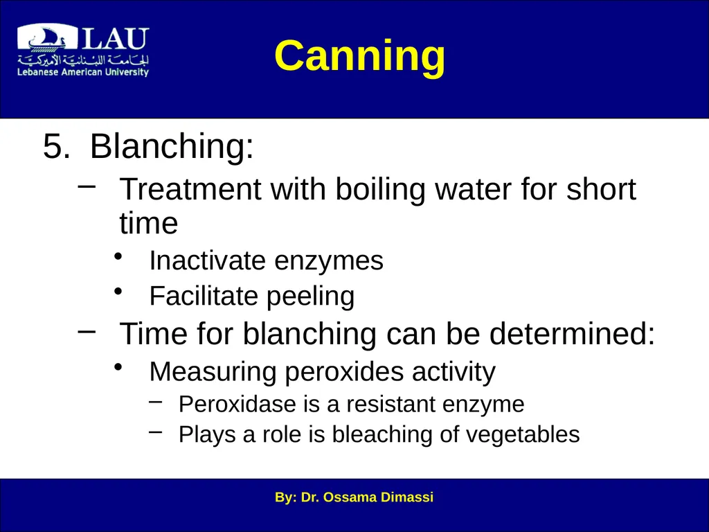 By: Dr. Ossama Dimassi Canning Introduction to - slide 8 of 34