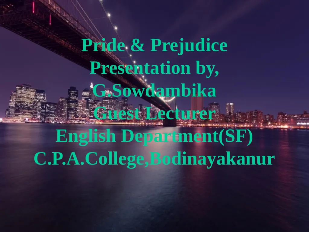 Pride & Prejudice Presentation by, G.Sowdambika - slide 1 of 58