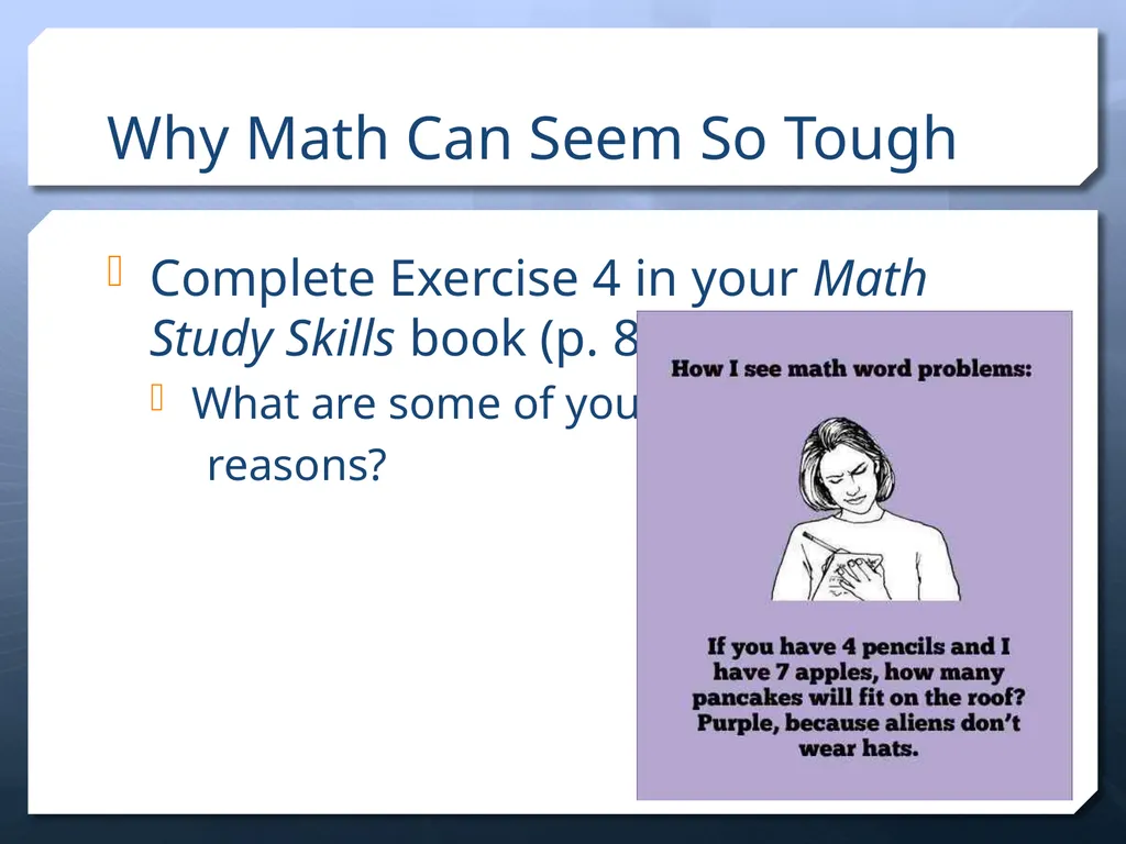 What Makes Math Different? Math Study Skills, 2nd - slide 2 of 12