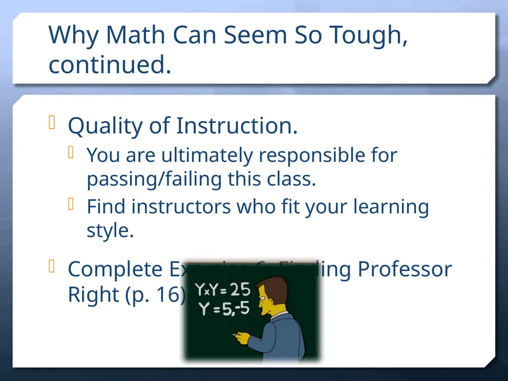 What Makes Math Different? Math Study Skills, 2nd - slide 11 of 12