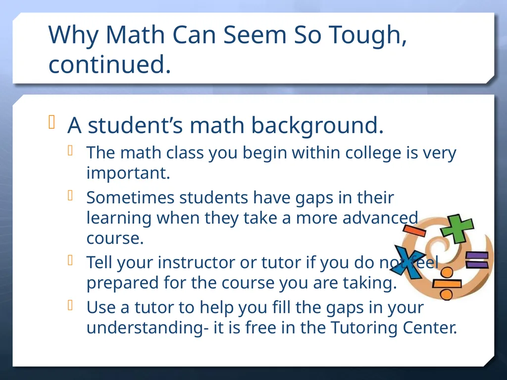 What Makes Math Different? Math Study Skills, 2nd - slide 8 of 12