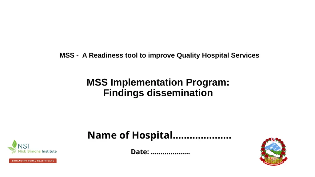 MSS - A Readiness tool to improve Quality Hospital - slide 1 of 24