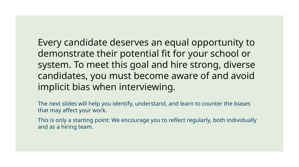 Avoiding Bias in Video Interview Training Every - slide 2 of 9