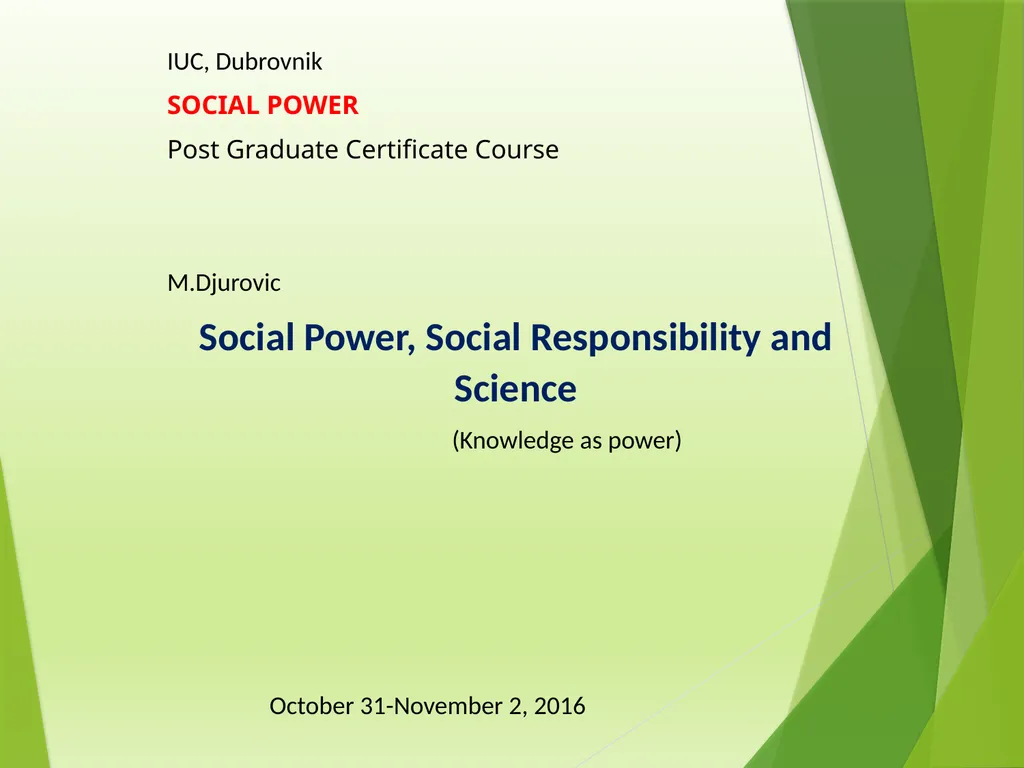 IUC, Dubrovnik SOCIAL POWER Post Graduate - slide 1 of 27