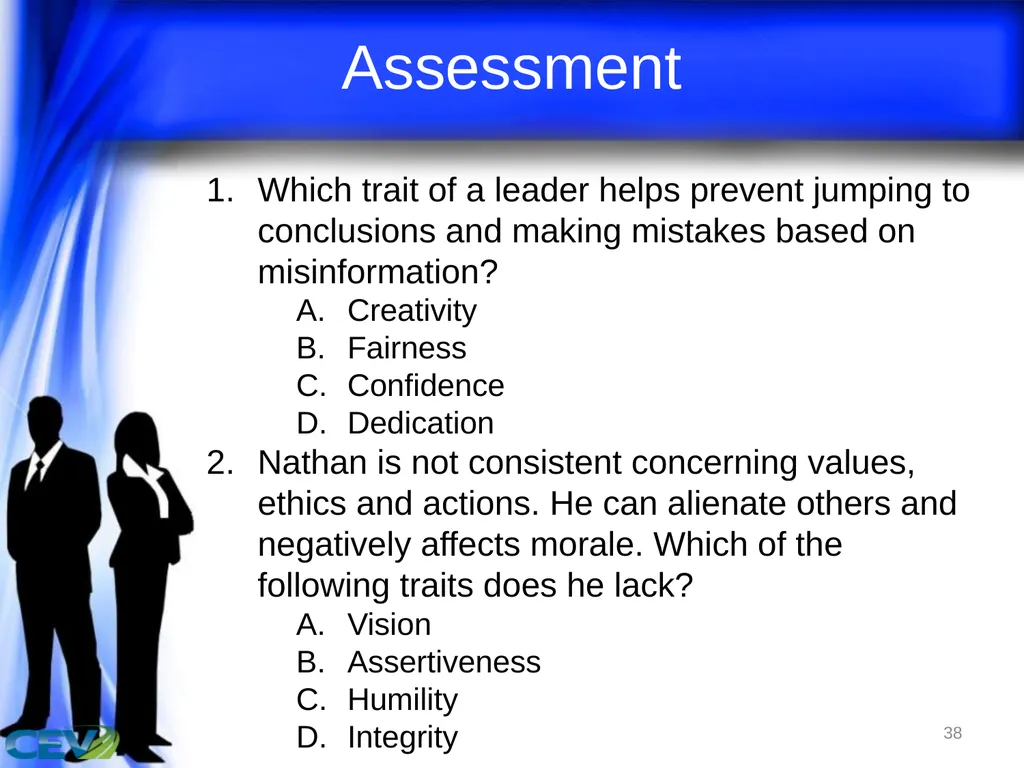 1 Objectives To identify and analyze leadership - slide 38 of 87