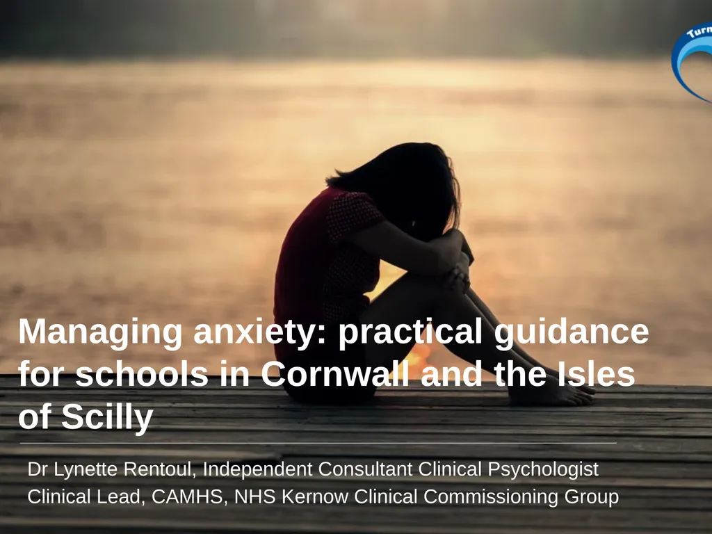 Managing anxiety: practical guidance for schools - slide 1 of 27