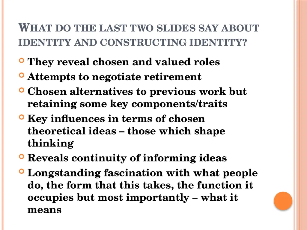 Key ideas: retirement identity, identity - slide 6 of 14