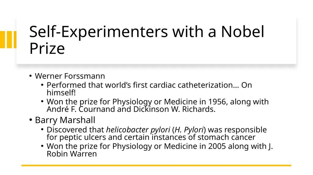 Self-Experimentation: History, Ethics, and Current - slide 12 of 21