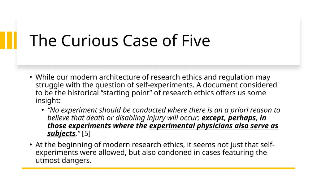 Self-Experimentation: History, Ethics, and Current - slide 8 of 21