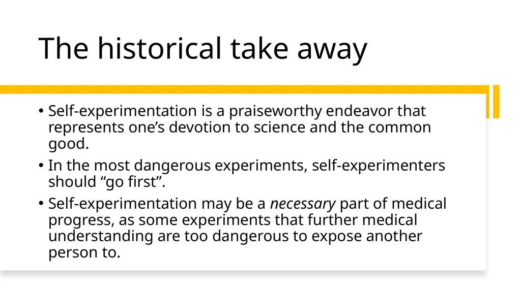 Self-Experimentation: History, Ethics, and Current - slide 13 of 21