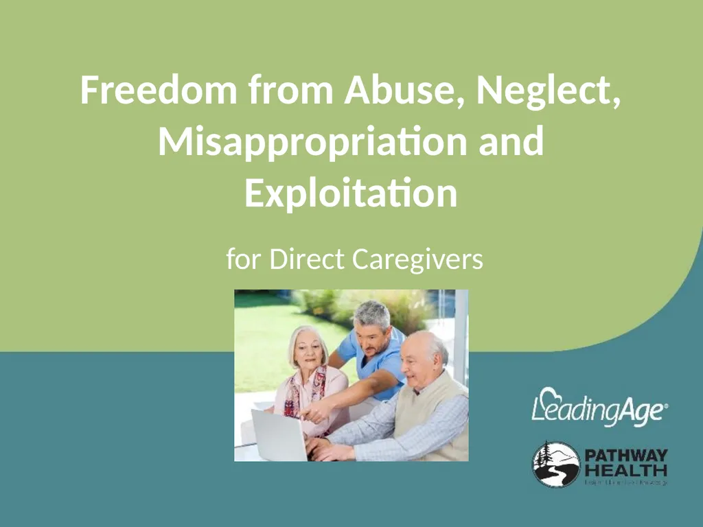 Freedom from Abuse, Neglect, Misappropriation and - slide 1 of 30