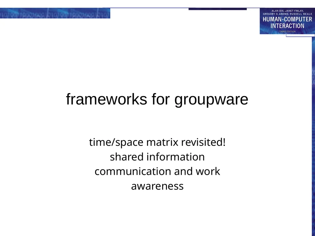 chapter 19 groupware Groupware What is groupware - slide 41 of 62