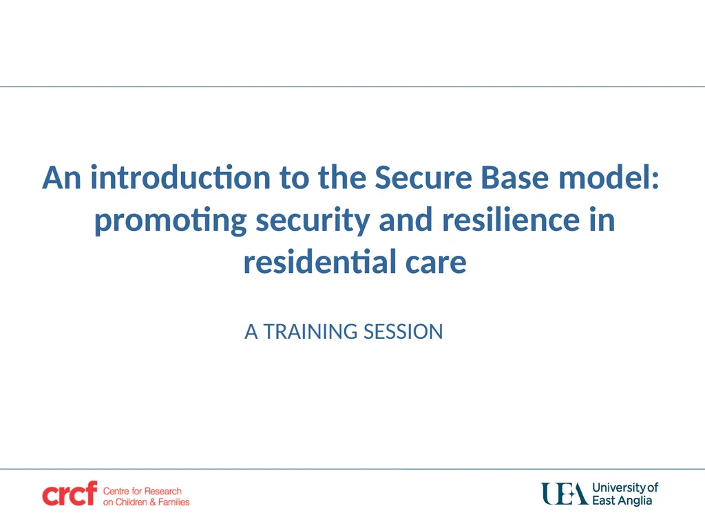 An introduction to the Secure Base model: - slide 1 of 60
