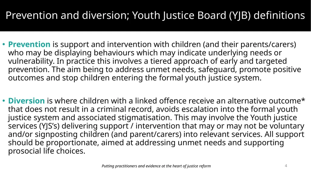 Improving prevention and diversion for children - slide 4 of 43
