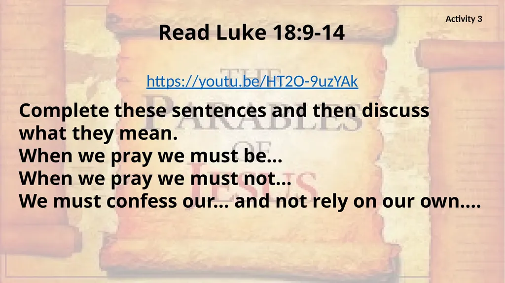 The Parables of: The Persistent Widow. The - slide 5 of 7
