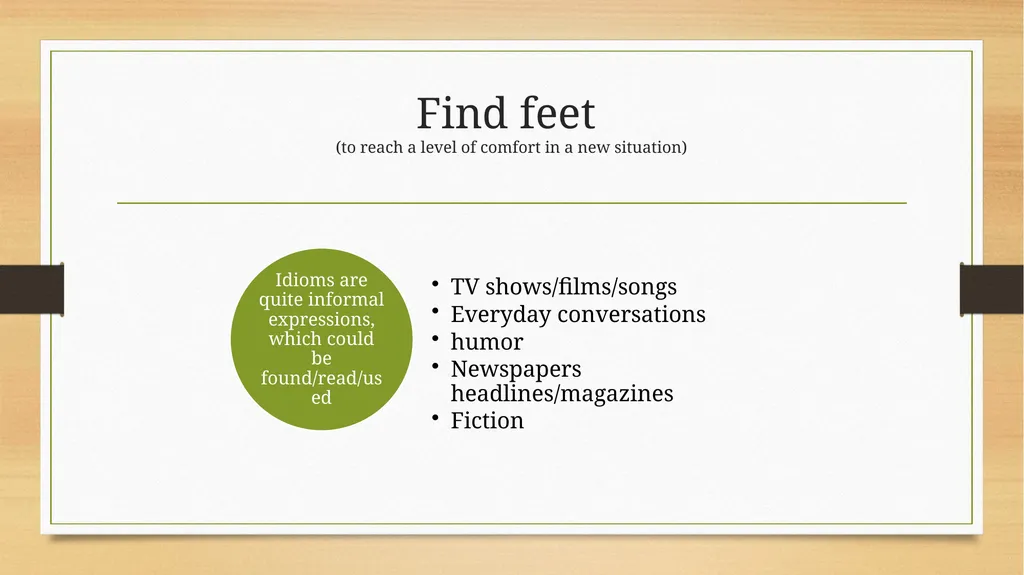 Idioms Lesson & practice Get started! Idioms are a - slide 3 of 8