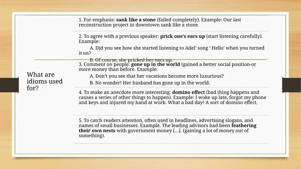 Idioms Lesson & practice Get started! Idioms are a - slide 4 of 8