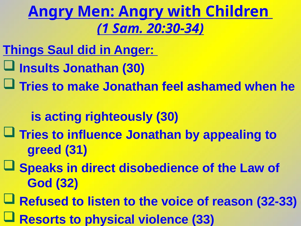 ANGER IN THE HOME ANGER IN THE HOME I. PROPER - slide 6 of 17