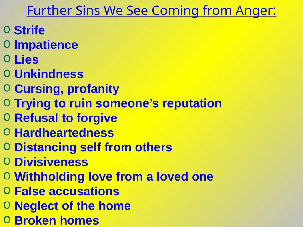 ANGER IN THE HOME ANGER IN THE HOME I. PROPER - slide 12 of 17