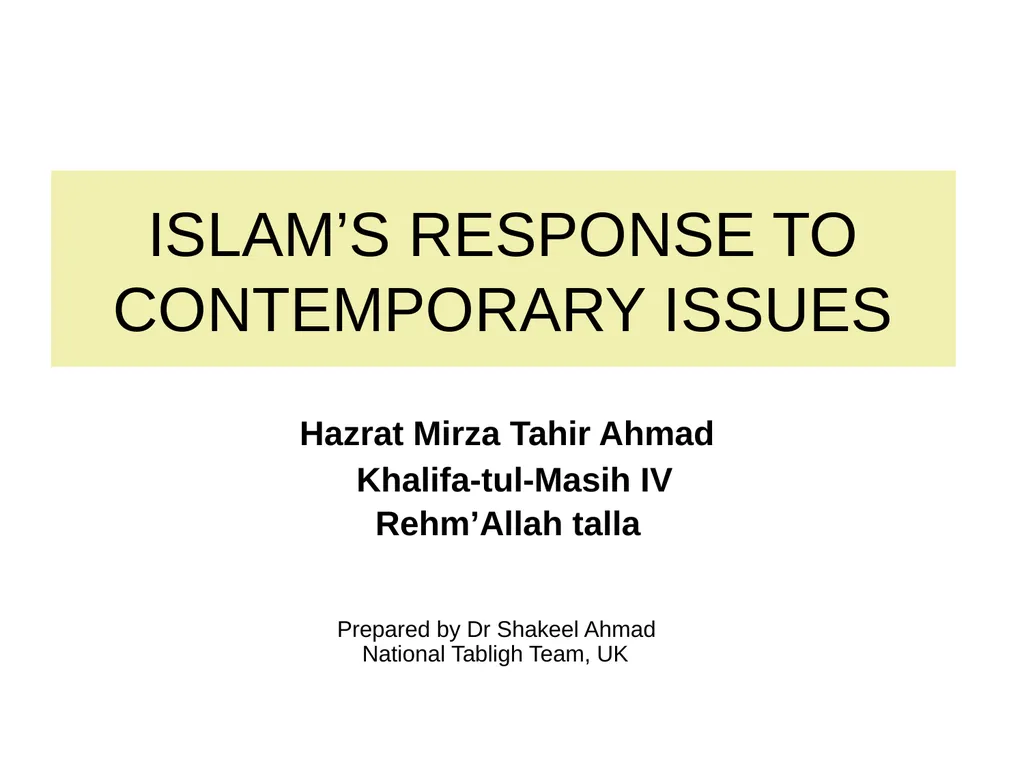 ISLAM’S RESPONSE TO CONTEMPORARY ISSUES Hazrat - slide 1 of 32