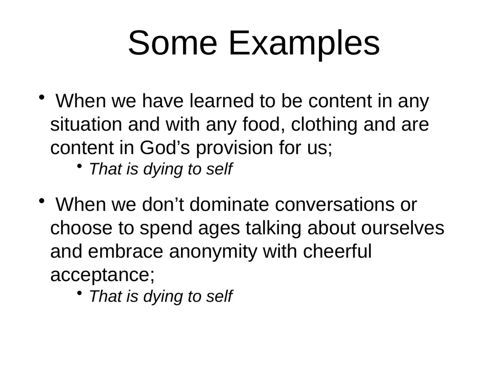 Dying to Self Take all that is precious to you, - slide 9 of 15