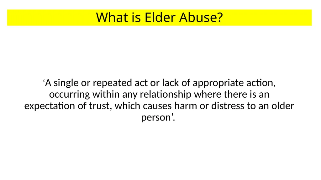 Elder Abuse NWN| Team Neighbourhood Watch Network - slide 2 of 9