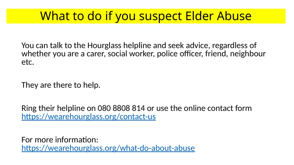 Elder Abuse NWN| Team Neighbourhood Watch Network - slide 9 of 9