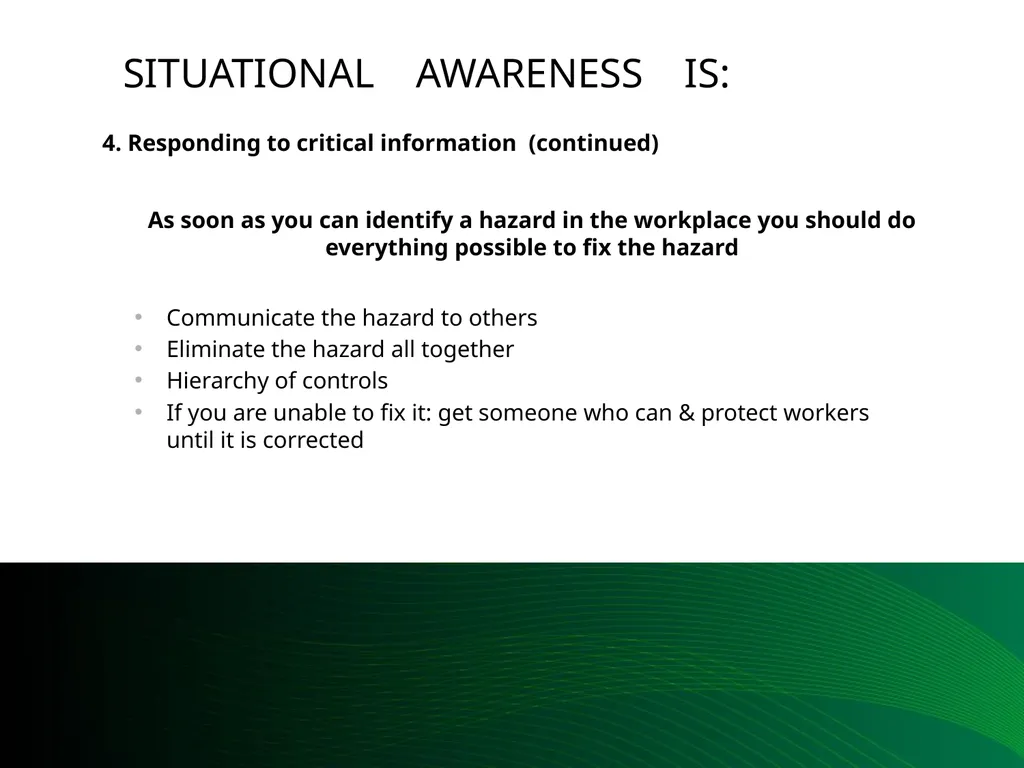 Situational Awareness This material was produced - slide 44 of 57