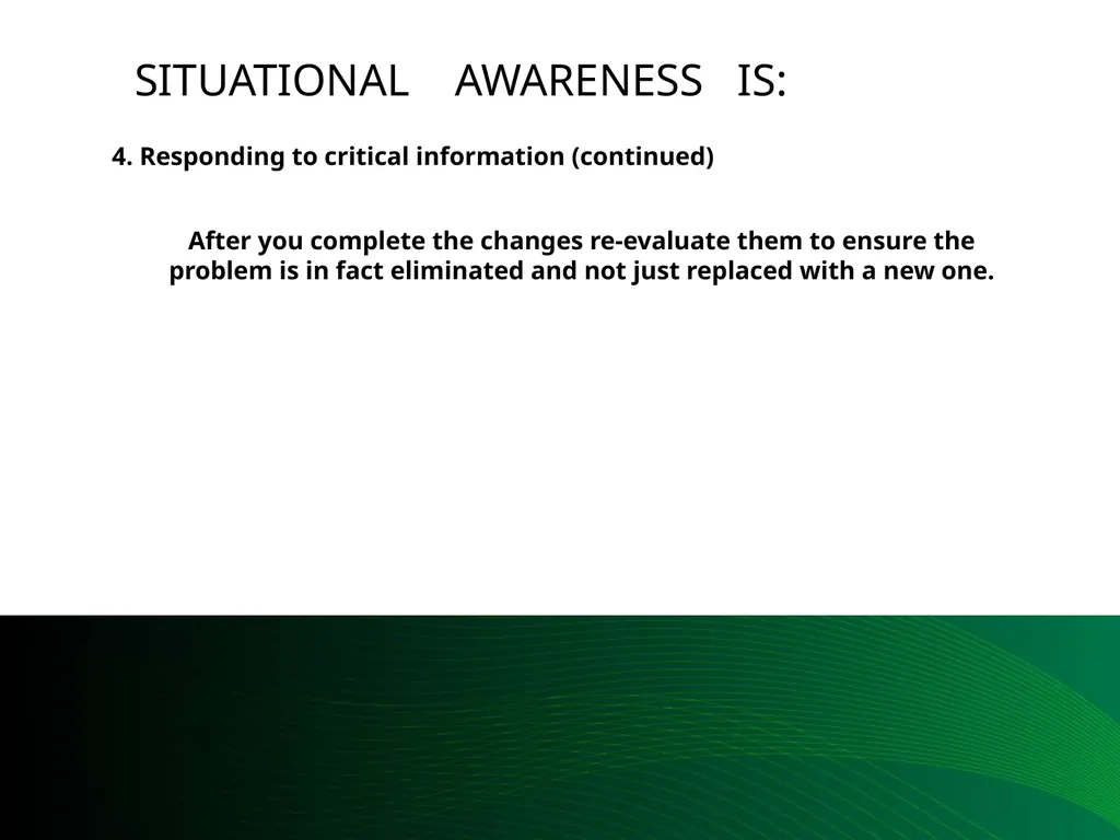 Situational Awareness This material was produced - slide 45 of 57