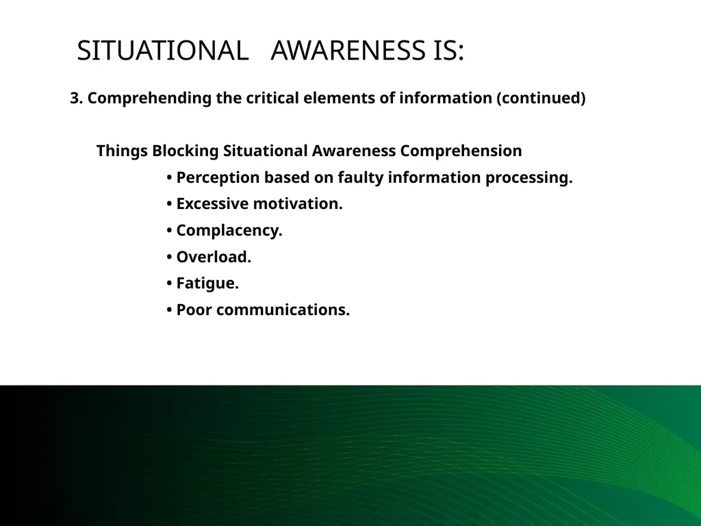 Situational Awareness This material was produced - slide 33 of 57