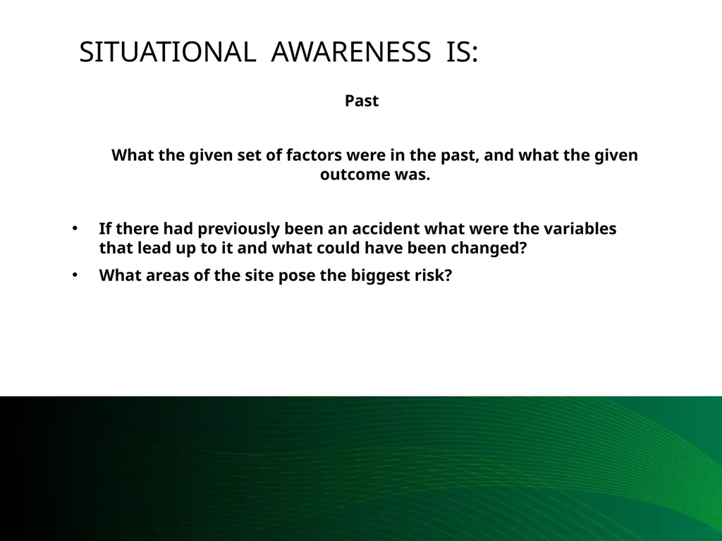 Situational Awareness This material was produced - slide 22 of 57