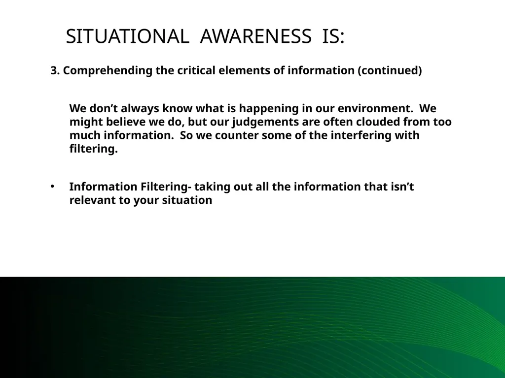 Situational Awareness This material was produced - slide 29 of 57