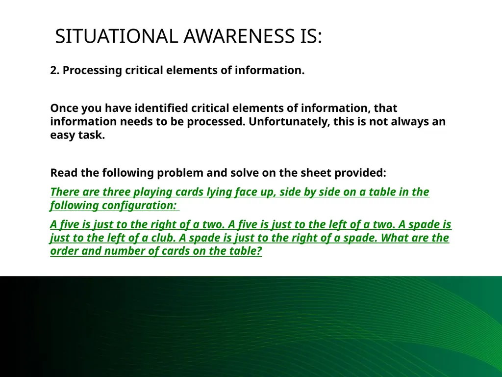 Situational Awareness This material was produced - slide 12 of 57