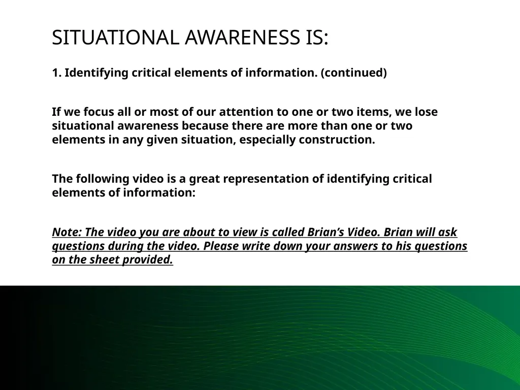 Situational Awareness This material was produced - slide 9 of 57