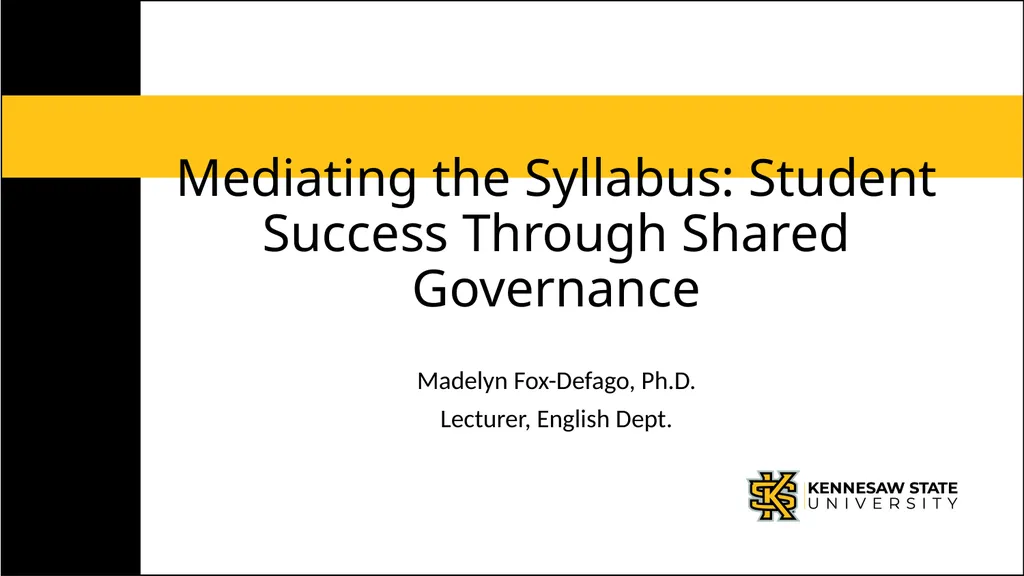 Mediating the Syllabus: Student Success Through - slide 1 of 18