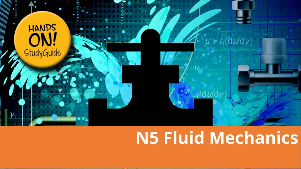 N5 Fluid Mechanics www.futuremanagers.com - slide 1 of 63