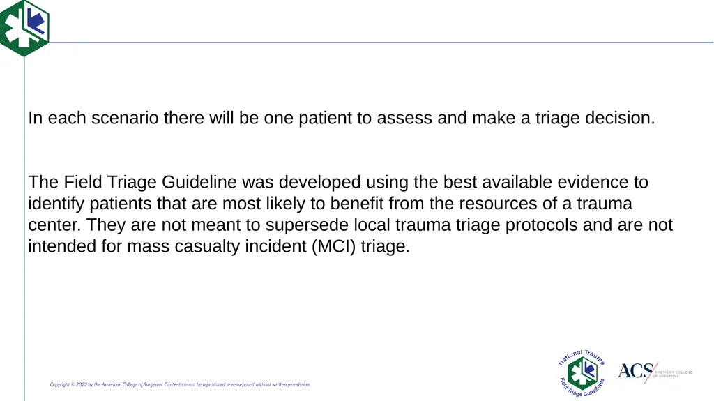 Case-Based Triage Scenarios Target Audience: New - slide 3 of 35