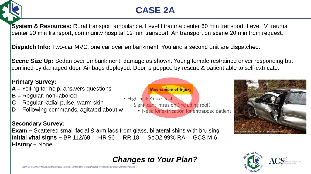 Case-Based Triage Scenarios Target Audience: New - slide 10 of 35