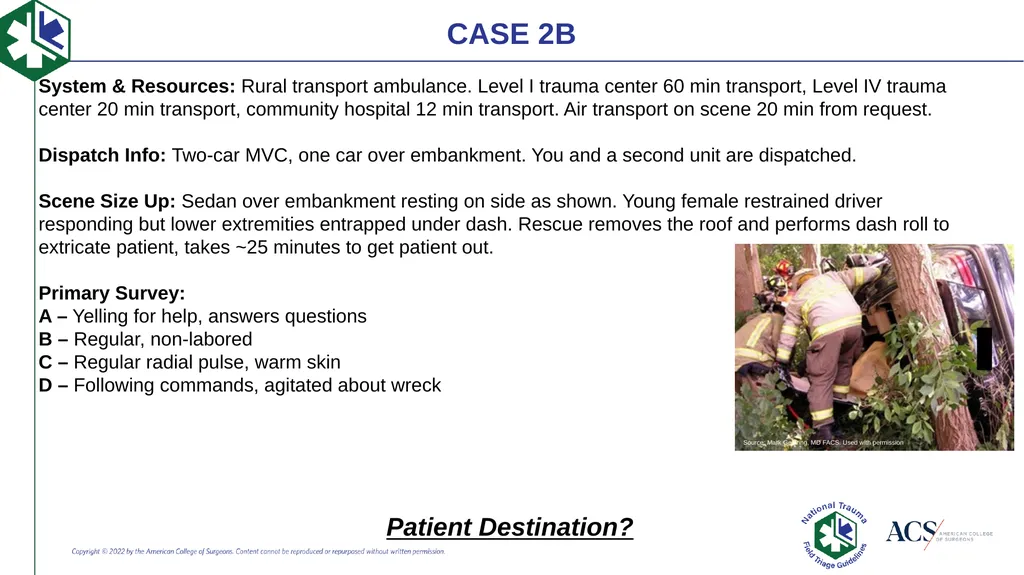 Case-Based Triage Scenarios Target Audience: New - slide 12 of 35