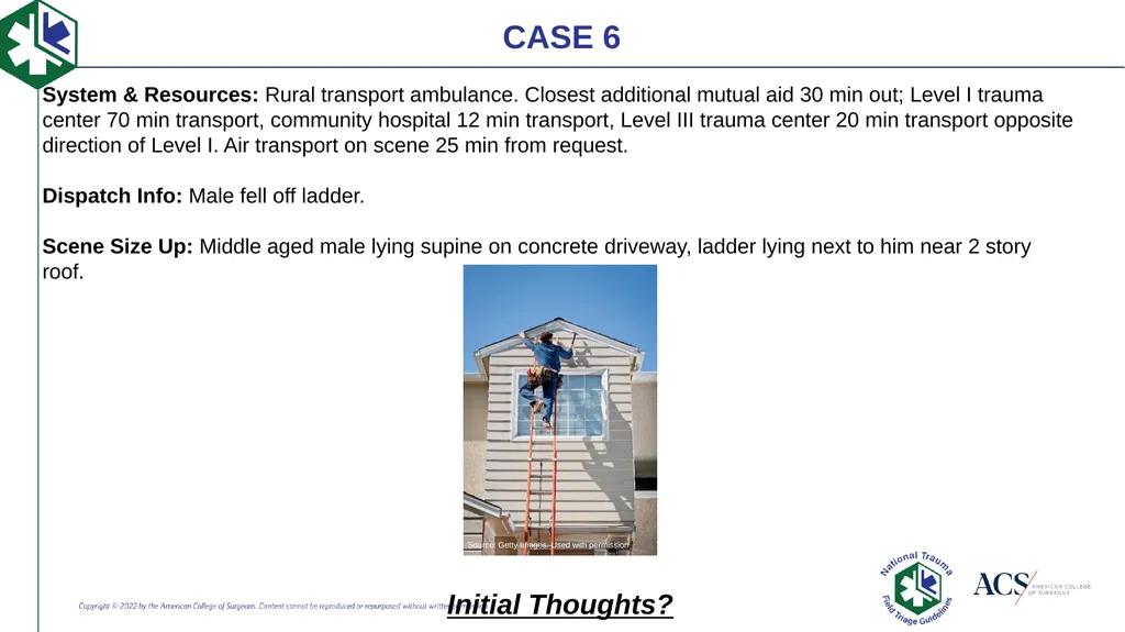 Case-Based Triage Scenarios Target Audience: New - slide 32 of 35