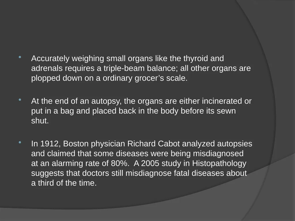 AUTOPSIES Autopsy; also called necropsy, - slide 21 of 21